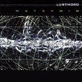 Lustmord - Metavoid