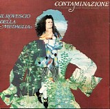 Il Rovescio della Medaglia - Contaminazione