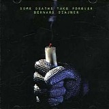 Bernard Szajner - Some Deaths Take Forever