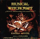 KollÃ¡r Attila - Musical Witchcraft