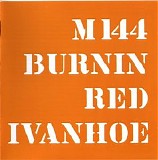 Burnin Red Ivanhoe - M144