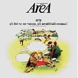 Area - 1978 Gli Dei Se Ne Vanno, Gli Arrabbiati Restano!
