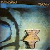 Dieter Moebius - Blotch