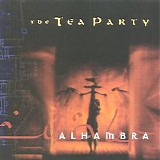 The Tea Party - Alhambra