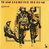 The Groundhogs - Thank Christ for the Bomb