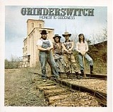 Grinderswitch - Honest To Goodness