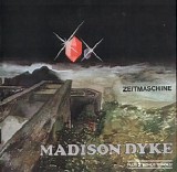 Madison Dyke - Zeitmaschine
