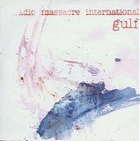 Radio Massacre International - Gulf