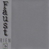 Faust - Rien