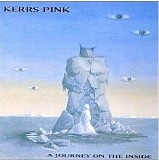 kerrs pink - A journey on the inside disc 1