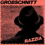 Grobschnitt - Razzia