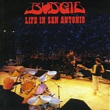 Budgie - Life In San Antonio