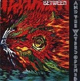 Between - And the waters opened