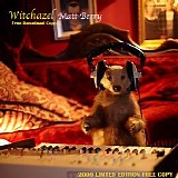 Matt Berry - Witchazel Final