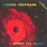 Cosmic Hoffmann - Beyond The Galaxy