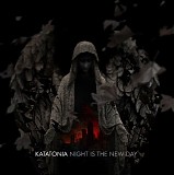 Katatonia - Night Is The New Day