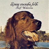 Rolf WikstrÃ¶m - Sjung svenska folk