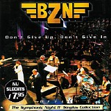 BZN - Don't Give Up, Don't Give In