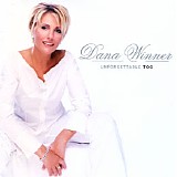 Dana Winner - Unforgettable Too [SACD hybrid]