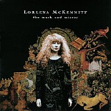 Loreena McKennitt - The Mask And Mirror [remaster]