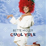 Bette Midler - Cool Yule