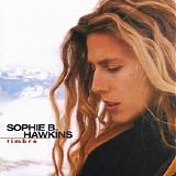 Sophie B. Hawkins - Timbre