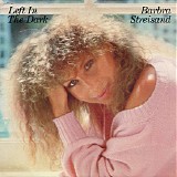 Barbra Streisand - Left In The Dark