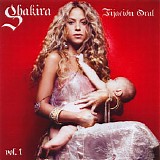 Shakira - FijaciÃ³n Oral Vol.1