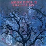 Amon Duul II - Phallus Dei