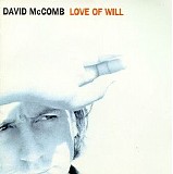 David McComb - Love Of Will