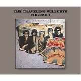 Traveling Wilburys - Traveling Wilburys - Vol. 1