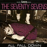 The 77s - All Fall Down