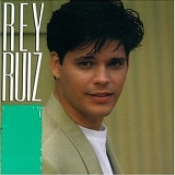 Rey Ruiz - Rey Ruiz
