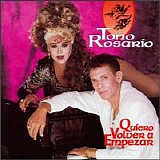 Toño Rosario - Quiero Volver A Empezar