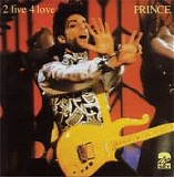 Prince - 2 live 4 love