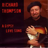 Richard Thompson - A Gypsy Love Song