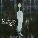 Mercury Rev - Nite And Fog