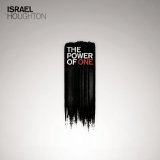 Israel Houghton - The Power of One