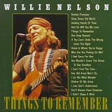 Willie Nelson - Things to Remember