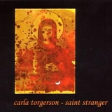 Carla Torgerson - Saint Stranger