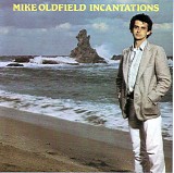 Mike Oldfield - Incantations
