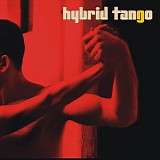 Tanghetto - Hybrid Tango
