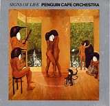 Penguin Cafe Orchestra - Signs Of Life