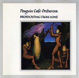 Penguin Cafe Orchestra - Broadcasting From Home