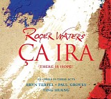 Roger Waters - Ã‡a Ira