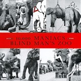 10,000 Maniacs - Blind Man's Zoo