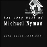 Michael Nyman - The Very Best of Michael Nyman: Film Music 1980-2001