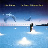 Mike Oldfield - The Songs Of Distant Earth
