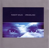 Robert Miles - Dreamland