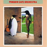 Penguin Cafe Orchestra - Penguin Cafe Orchestra